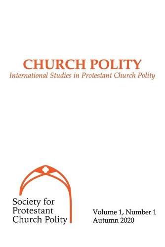 Cover image for Church Polity: International Studies in Protestant Church Polity