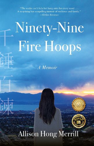 Cover image for Ninety-Nine Fire Hoops: A Memoir