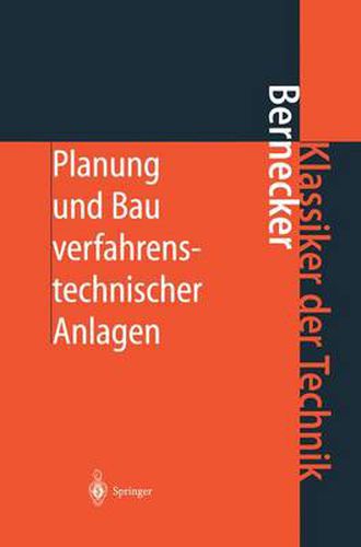 Cover image for Planung und Bau verfahrenstechnischer Anlagen: Projektmanagement und Fachplanungsfunktionen