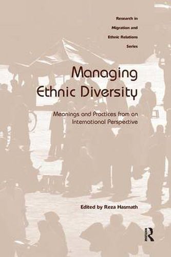 Cover image for Managing Ethnic Diversity: Meanings and Practices from an International Perspective