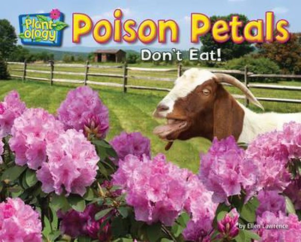 Poison Petals: Don't Eat!