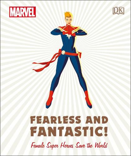 Cover image for Marvel Fearless and Fantastic! Female Super Heroes Save the World