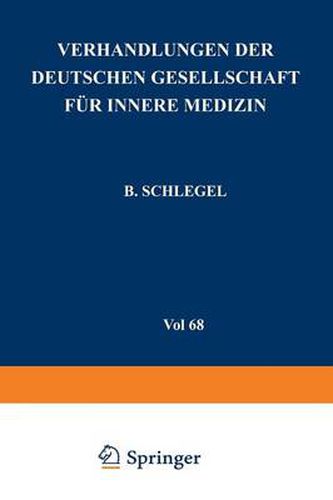 Cover image for Verhandlungen Der Deutschen Gesellschaft Fur Innere Medizin: Achtundsechzigster Kongress Gehalten Zu Wiesbaden Vom 30. April-3. Mai 1962