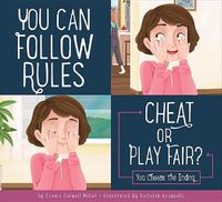 Cover image for You Can Follow the Rules: Cheat or Play Fair?