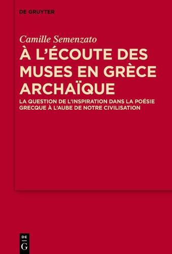 Cover image for A l'ecoute des Muses en Grece archaique