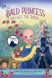 Cover image for The Bald Princess Dazzles the Queen