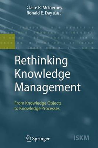 Cover image for Rethinking Knowledge Management: From Knowledge Objects to Knowledge Processes