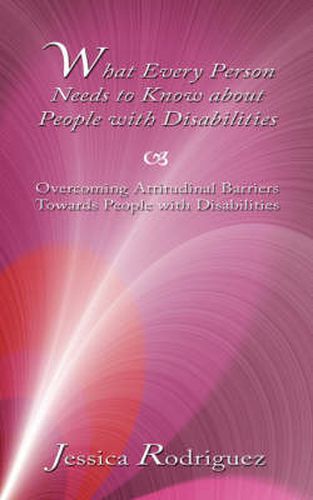 Cover image for What Every Person Needs to Know about People with Disabilities