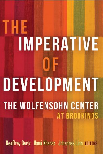 Cover image for The Imperative of Development: The Wolfensohn Center at Brookings