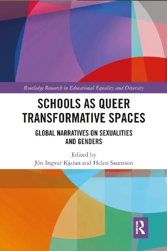 Cover image for Schools as Queer Transformative Spaces: Global Narratives on Sexualities and Genders