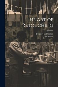 Cover image for The art of Retouching