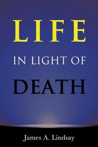 Cover image for Life in Light of Death