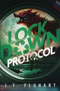 Cover image for Lock Down Protocol