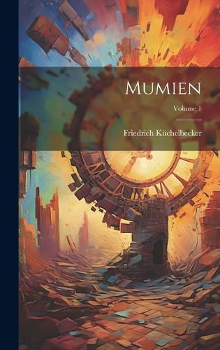 Cover image for Mumien; Volume 1