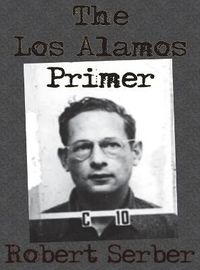 Cover image for The Los Alamos Primer