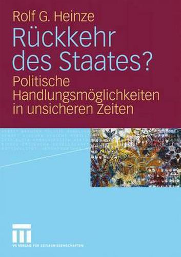 Cover image for Ruckkehr des Staates?: Politische Handlungsmoeglichkeiten in unsicheren Zeiten