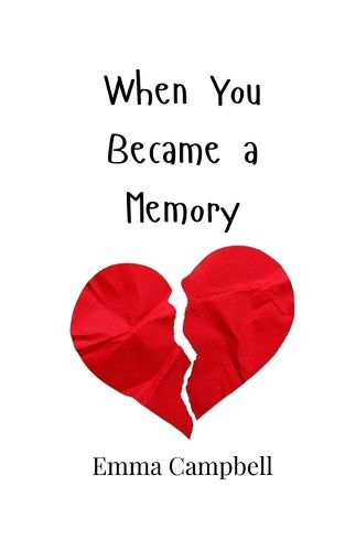 Cover image for When You Became a Memory