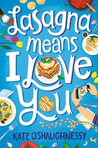 Cover image for Lasagna Means I Love You