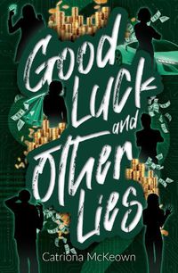 Cover image for Good Luck and Other Lies