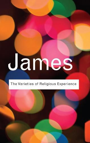 Cover image for The Varieties of Religious Experience: A study in human nature