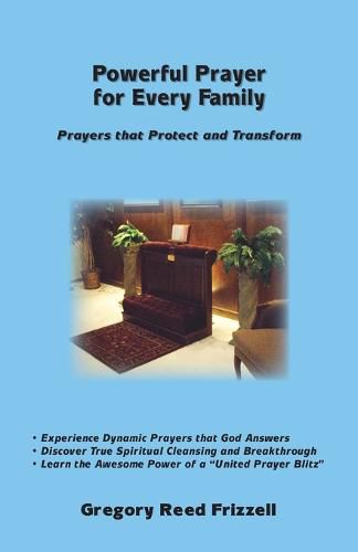 Cover image for Powerful Prayer for Every Family: Prayers That Protect and Transform