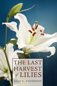 Cover image for Last Harvest of Lilies