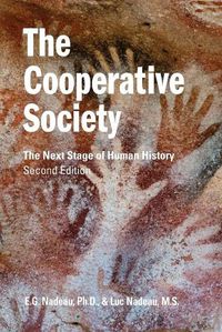 Cover image for The Cooperative Society, Second Edition: The Next Stage of Human History