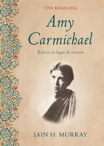 Cover image for Biografia De Amy Carmichael