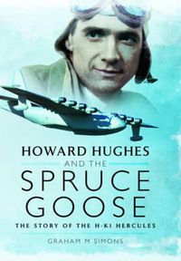 Cover image for Howard Hughes and the Spruce Goose