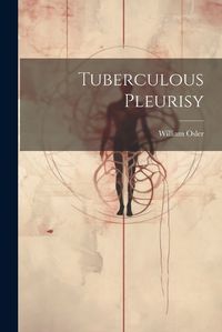 Cover image for Tuberculous Pleurisy