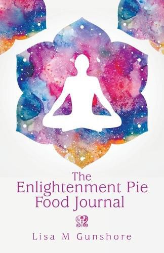 Cover image for The Enlightenment Pie Food Journal