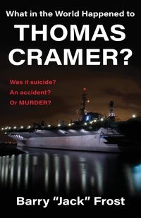 Cover image for What in the World Happened to Thomas Cramer?