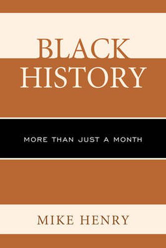 Cover image for Black History: More than Just a Month