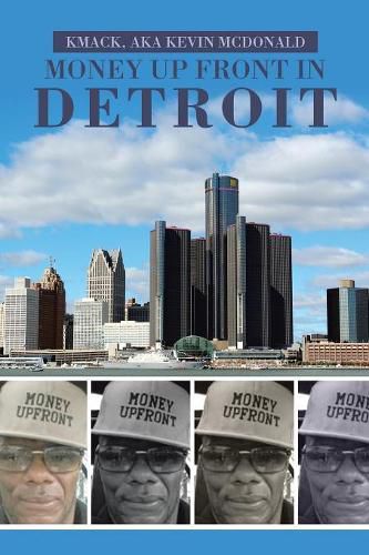 Cover image for Money Up Front in Detroit