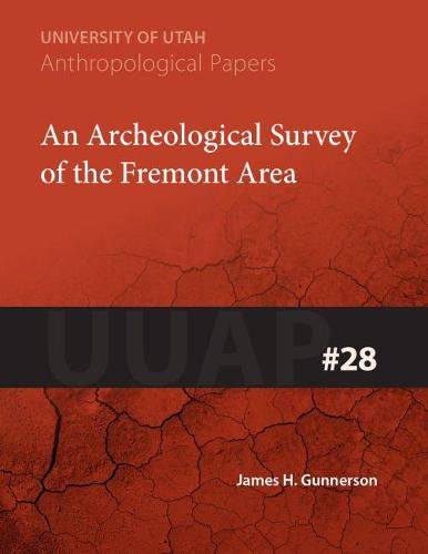 Cover image for An Archeological Survey of the Fremont Area