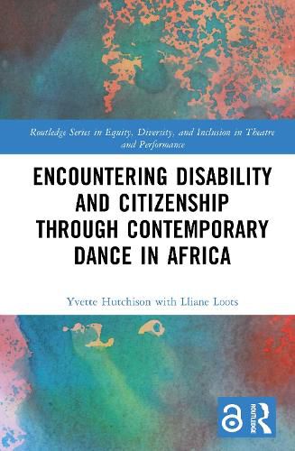 Cover image for Encountering Disability and Citizenship through Contemporary Dance in Africa