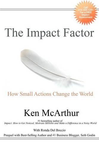 Cover image for The Impact Factor: How Small Actions Change the World