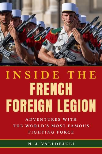 Cover image for Inside the French Foreign Legion