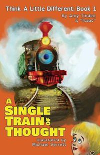 Cover image for A Single Train of Thought