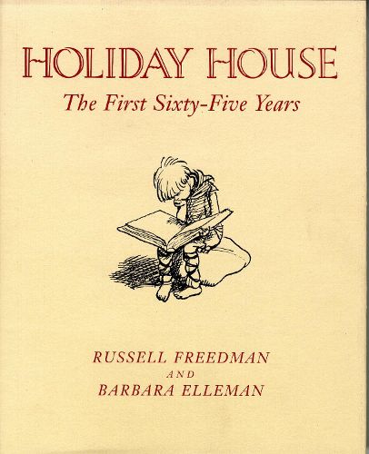 Cover image for Holiday House: The First Sixty-Five Years