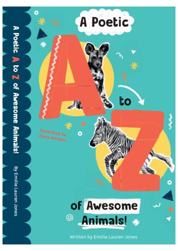 A Poetic A-Z of Awesome Animals!