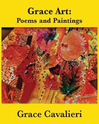 Cover image for Grace Art: Poems and Paintings