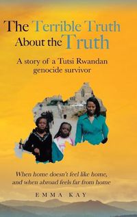 Cover image for The Terrible Truth about the Truth