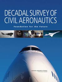 Cover image for Decadal Survey of Civil Aeronautics: Foundation for the Future