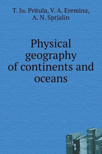 Cover image for Physical geography of continents and oceans