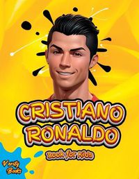 Cover image for Cristiano Ronaldo Book for Kids