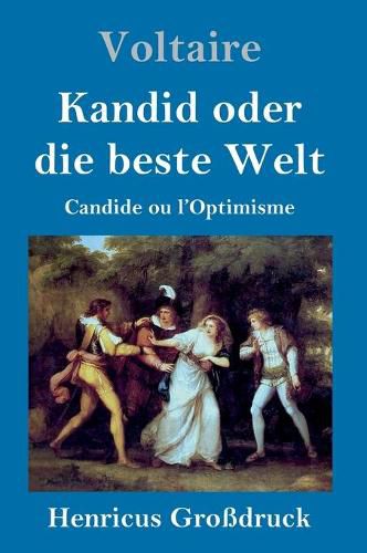 Cover image for Kandid oder die beste Welt (Grossdruck): Candide ou l'Optimisme