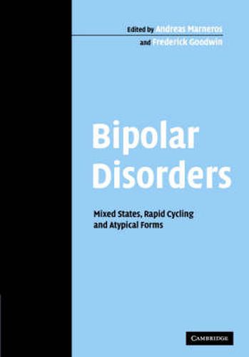 Cover image for Bipolar Disorders: Mixed States, Rapid Cycling and Atypical Forms