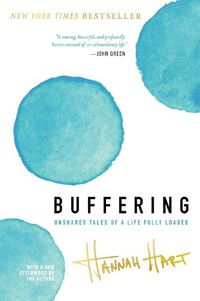 Cover image for Buffering: Unshared Tales of a Life Fully Loaded