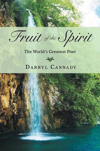 Cover image for Fruit of the Spirit: The World's Greatest Poet